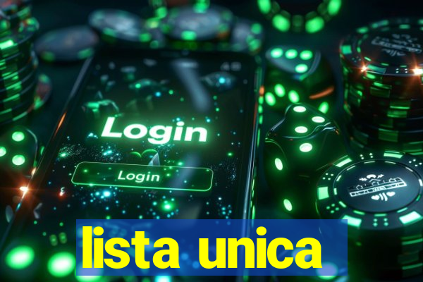 lista unica